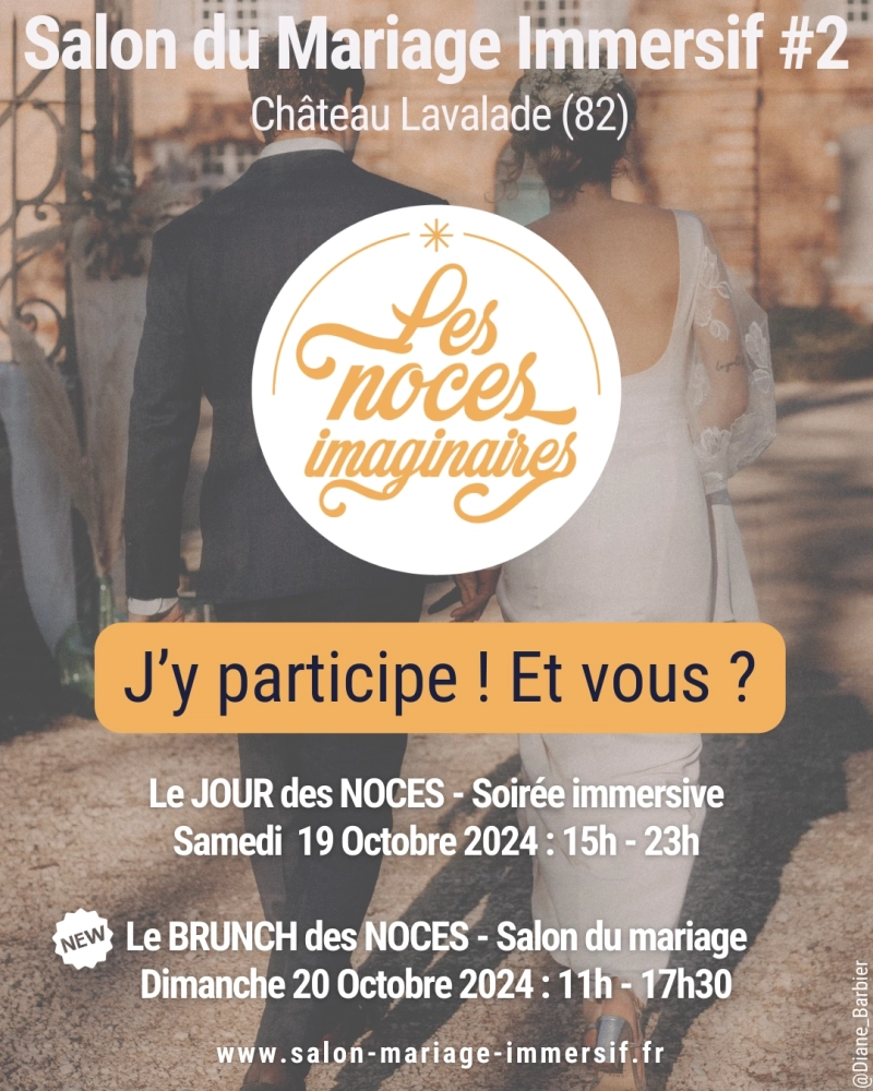 Participation au Salon du Mariage Immersif au Château Lavalade (82)